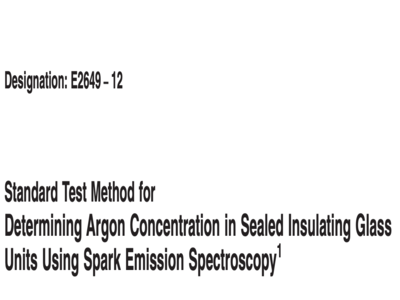 astm e2649 12 standard test method for determining argon concentration in sealed insulating glass units using spark emission spectroscopy